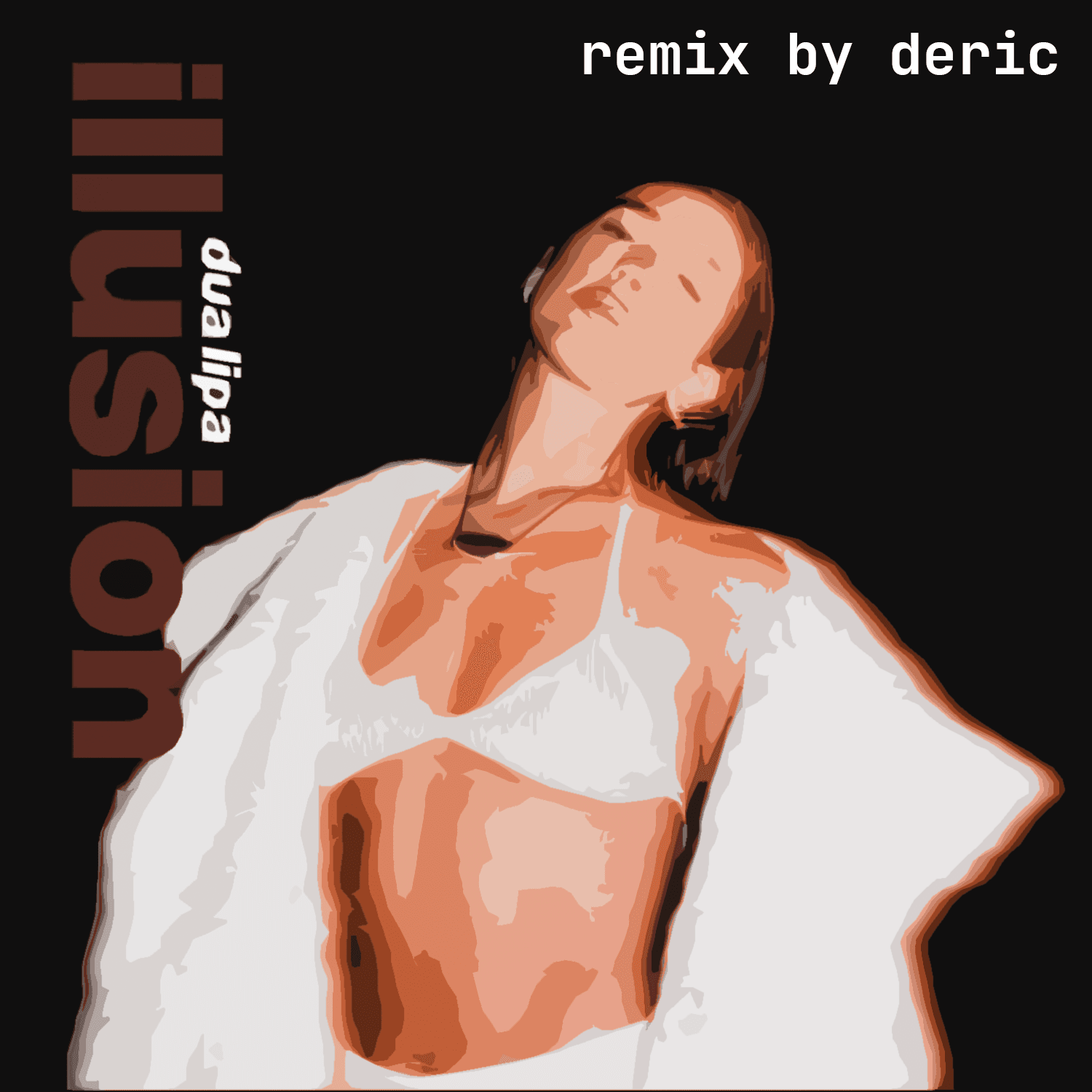 Dua Lipa - Illusion (deric Remix)